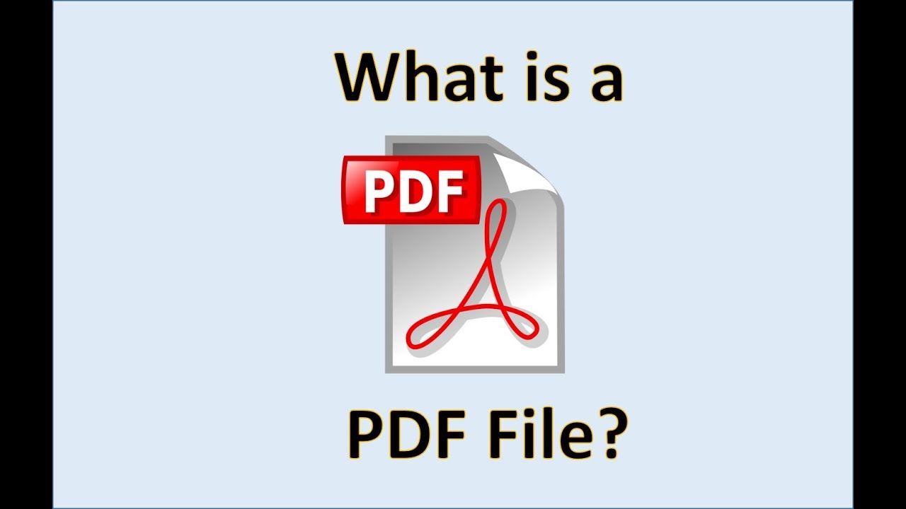 What is a PDF File?